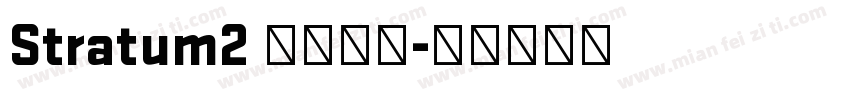 Stratum2 字体下载字体转换